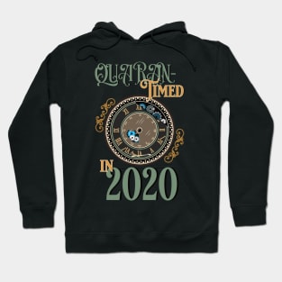 Quarantined in 2020 - Vintage Clock - Victorian Style Hoodie